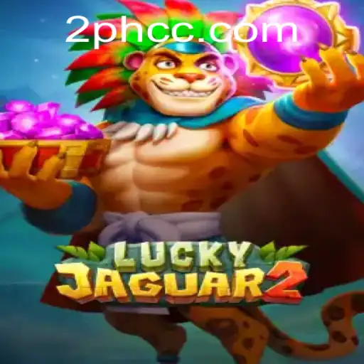 Unveiling the Thrills of Luckyjaguar2 and the Exciting Twist with 2PH